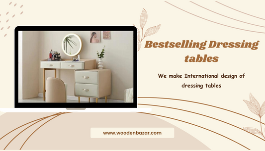 Buy Trendy and Adorable Dressing Tables Online at Best Price